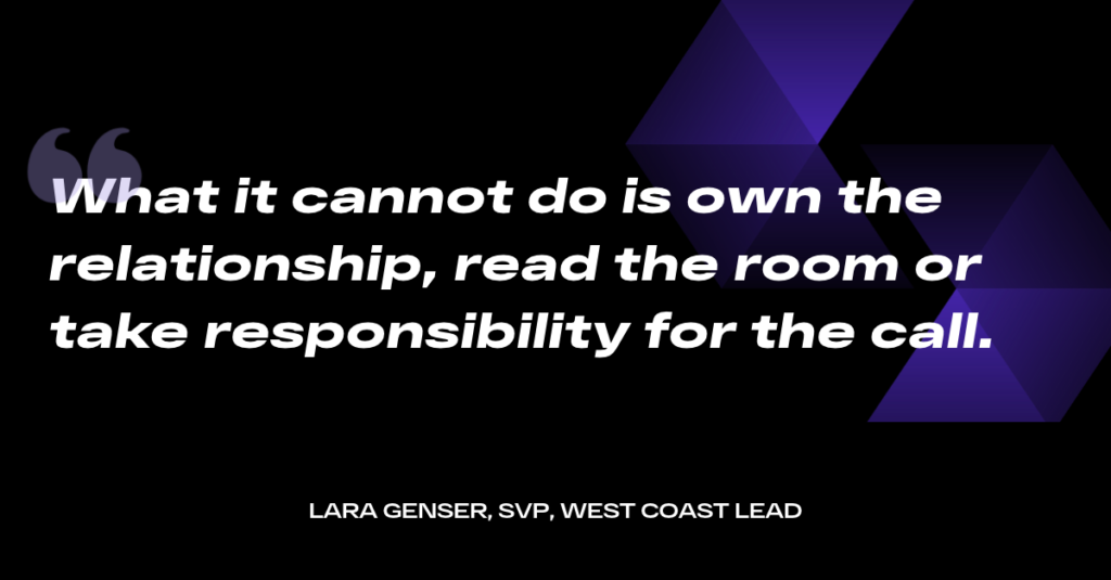 "Quote card reading: 'What it cannot do is own the relationship, read the room or take responsibility for the call.'"