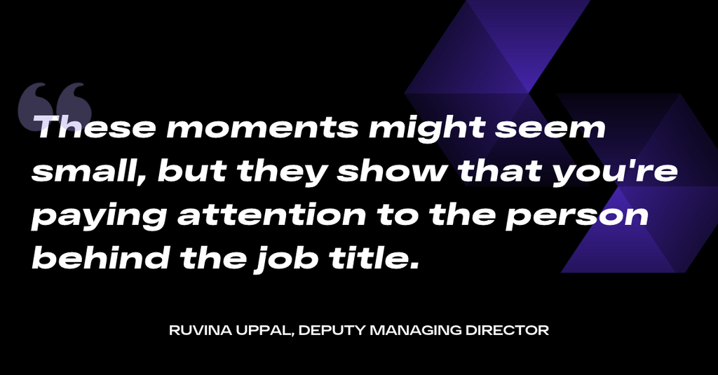 Quote card reading: These moments might seem small, but they show that you're paying attention to the person behind the job title.